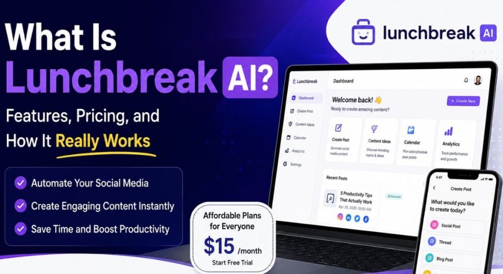 What Is Lunchbreak AI Features, Pricing, and How It Really Works