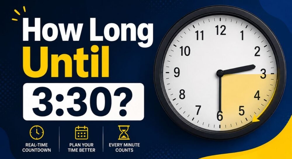How Long Until 330